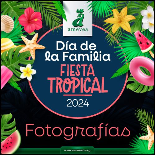 Día de la Familia – Fiesta Tropical 2024